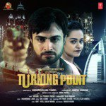 Turning Point - D.J. Akhil Talreja Song Download